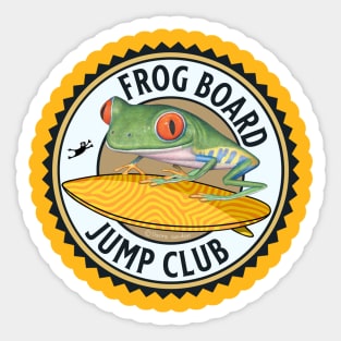 Cute and Funny red eyed tree frog riding a surfboard and is ready for the jump club tee Sticker